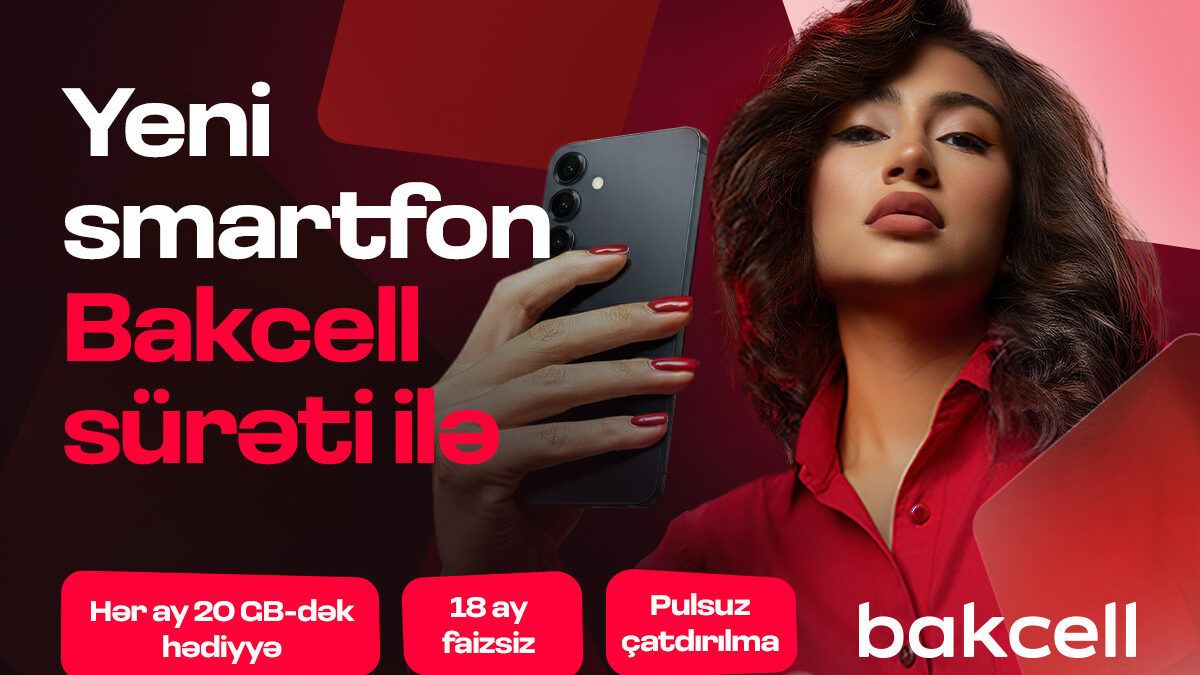 Новейшие технологические устройства уже в “Bakcell Shop”