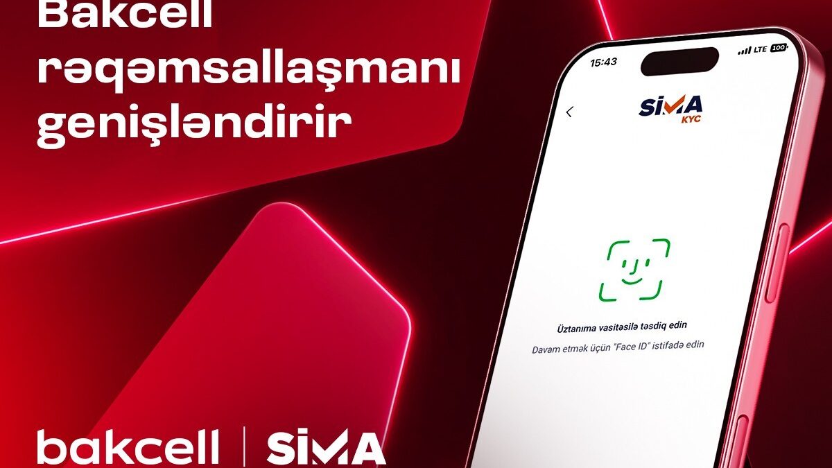 Bakcell расширяет цифровизацию в клиентских услугах