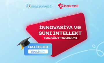 Определены победители стипендиальной программы Bakcell и Молодежного фонда по направлению «Инновации и искусственный интеллект»