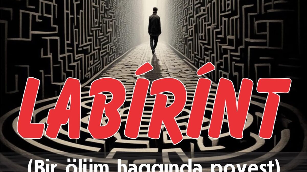 «Лабиринт» Имамверди Исмаилова в нашей литературе