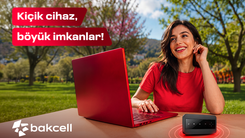 Берите интернет с собой вместе с Bakcell Mi-Fi и оставайтесь онлайн, где бы вы ни находились