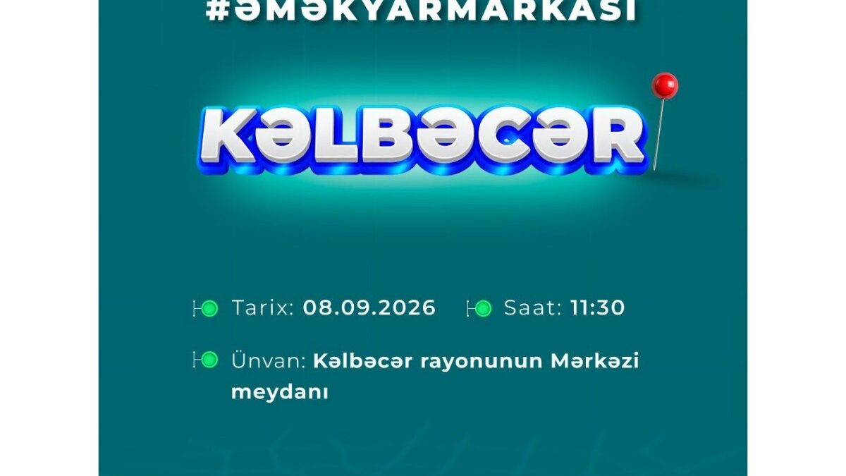 В Кяльбаджаре впервые пройдет ярмарка труда